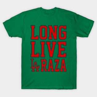 Long Live LA Raza Mex Ver. T-Shirt